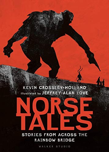 Cover of Norse tales. Stories From Across the Rainbow Bridge