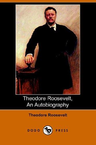 Cover of Theodore Roosevelt, an Autobiography