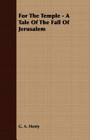 Cover of For the Temple - A Tale of the Fall of Jerusalem