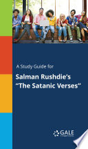Cover of A Study Guide for Salman Rushdie's "The Satanic Verses"
