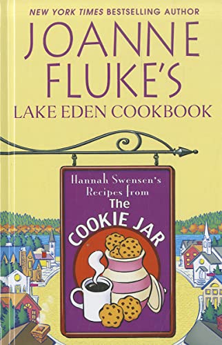 Cover of Joanne Fluke's Lake Eden Cookbook: Hannah Swensen's Recipes From The Cookie Jar