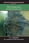 Cover of Other Gods and More Unearthly Tales
