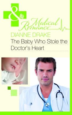 Cover of The Baby Who Stole the Doctor's Heart