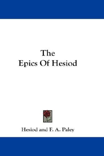 Cover of The epics of Hesiod