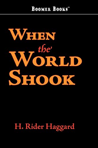 Cover of When the World Shook: Being an Account of the Great Adventure of Bastin, Bickley, and Arbuthnot