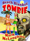 Cover of Beach Blanket Zombie