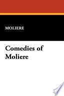 Cover of Comedies of Moliere