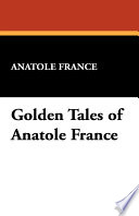 Cover of Golden Tales of Anatole France