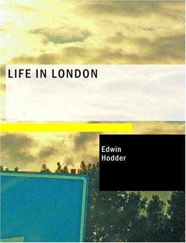 Cover of Life in London: or; The Pitfalls of a Great City