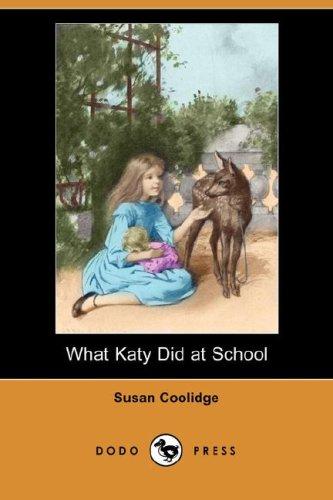 Cover of What Katy Did at School