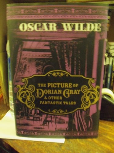 Cover of The Picture of Dorian Gray & Other Fantastic Tales