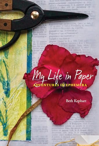 Cover of My Life in Paper: Adventures in Ephemera