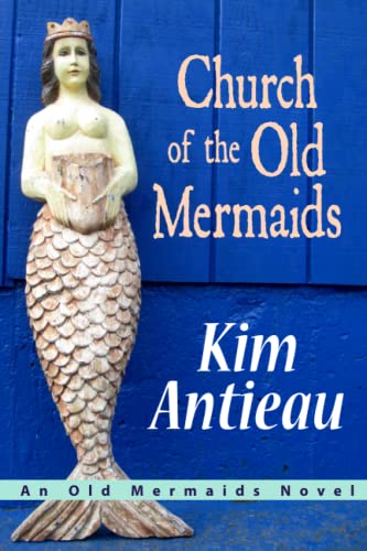 Cover of Church Of The Old Mermaids