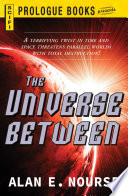 Cover of The Universe Between