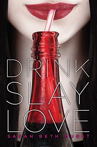 Cover of Drink, Slay, Love