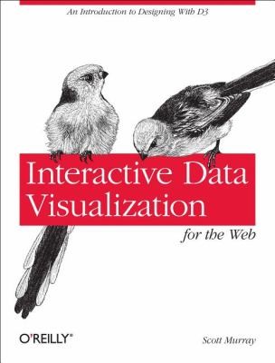 Cover of Interactive Data Visualization for the Web