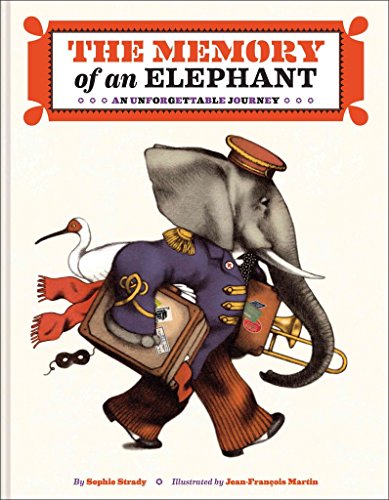 Cover of The Memory of an Elephant: An Unforgettable Journey