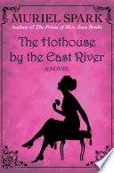 Cover of The Hothouse by the East River