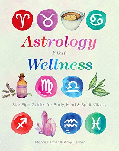 Cover of Astrology for Wellness: Star Sign Guides for Body, Mind & Spirit Vitality