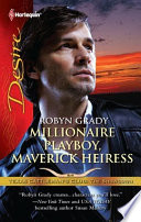 Cover of Millionaire Playboy, Maverick Heiress