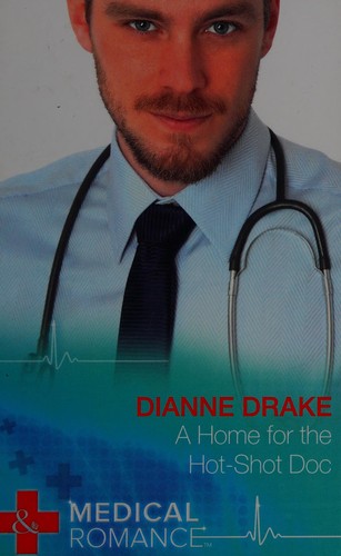 Cover of A Home for the Hot-Shot Doc