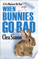 Cover of When Bunnies Go Bad