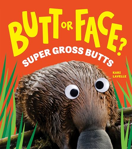 Cover of Butt or Face? Volume 3: Super Gross Butts