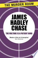 Cover of The Vulture is a Patient Bird
