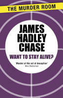 Cover of Want to Stay Alive?