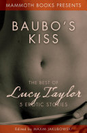 Cover of The Mammoth Book of Erotica presents The Best of Lucy Taylor