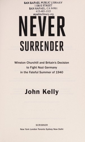 Cover of Never Surrender: Winston Churchill and Britain's Decision to Fight Nazi Germany in the Fateful Summer of 1940