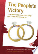 Cover of The People's Victory: Stories from the Front Lines in the Fight for Marriage Equality