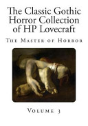 Cover of The Classic Gothic Horror Collection of HP Lovecraft