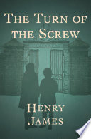 Cover of The Turn of the Screw