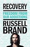 Cover of Recovery: Freedom from Our Addictions