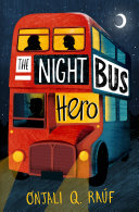 Cover of The Night Bus Hero