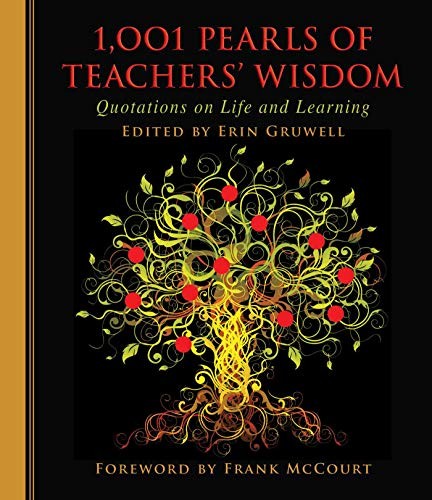 Cover of 1,001 Pearls of Teachers' Wisdom: Quotations on Life and Learning