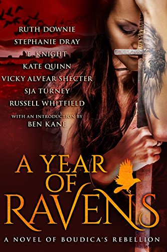 Cover of A Year of Ravens: A Novel of Boudica's Rebellion