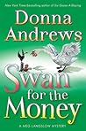 Cover of Swan for the Money