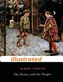 Cover of The Prince and the Pauper by Mark Twain (Illustrated)