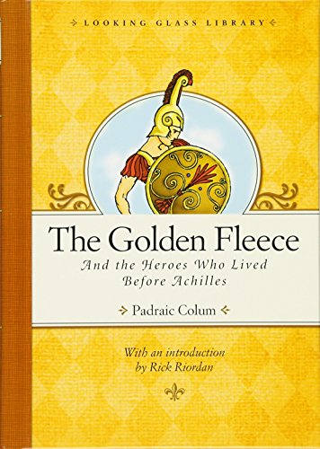 Cover of The Golden Fleece and the heroes who lived before Achilles