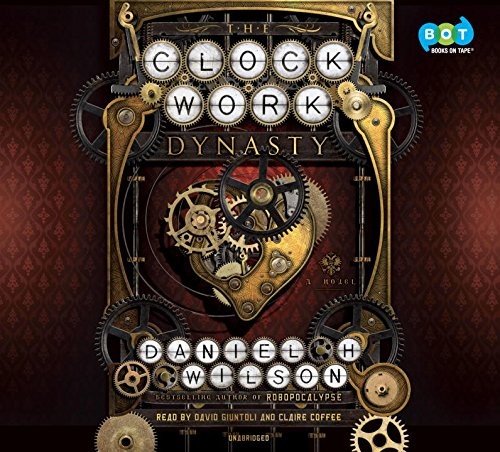 Cover of The Clockwork Dynasty