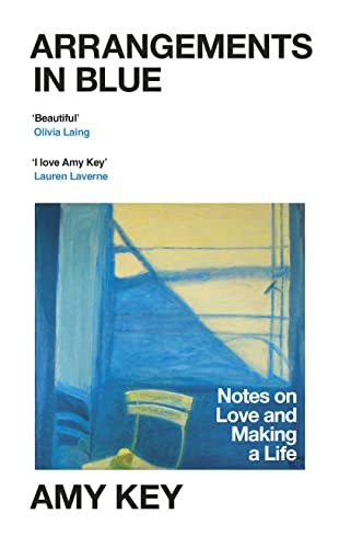 Cover of Arrangements in Blue: Notes on Love and Making a Life