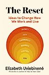 Cover of The Reset: Ideas to Change How We Work and Live