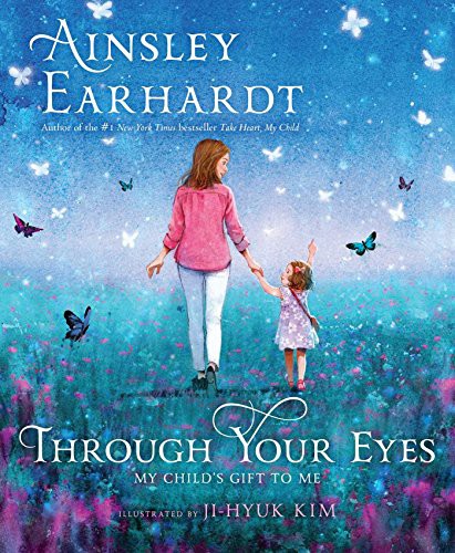 Cover of Through Your Eyes: My Child's Gift to Me