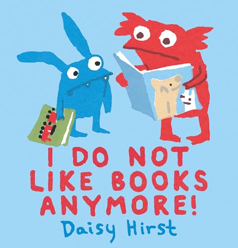 Cover of I Do Not Like Books Anymore!