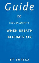 Cover of Guide to Paul Kalanithi's When Breath Becomes Air