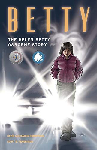 Cover of Betty: The Helen Betty Osborne Story