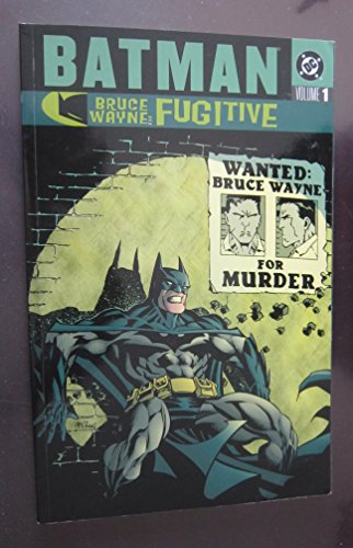 Cover of Batman: Bruce Wayne, Fugitive, Vol. 1