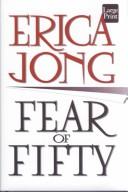 Cover of Fear of fifty : a midlife memoir